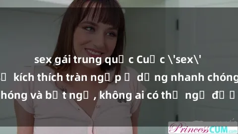sex gái trung quốc Cuộc 'sex' trong thang máy: Khi sự kích thích tràn ngập ở dạng nhanh chóng và bất ngờ, không ai có thể ngờ được điều gì sẽ xảy ra!